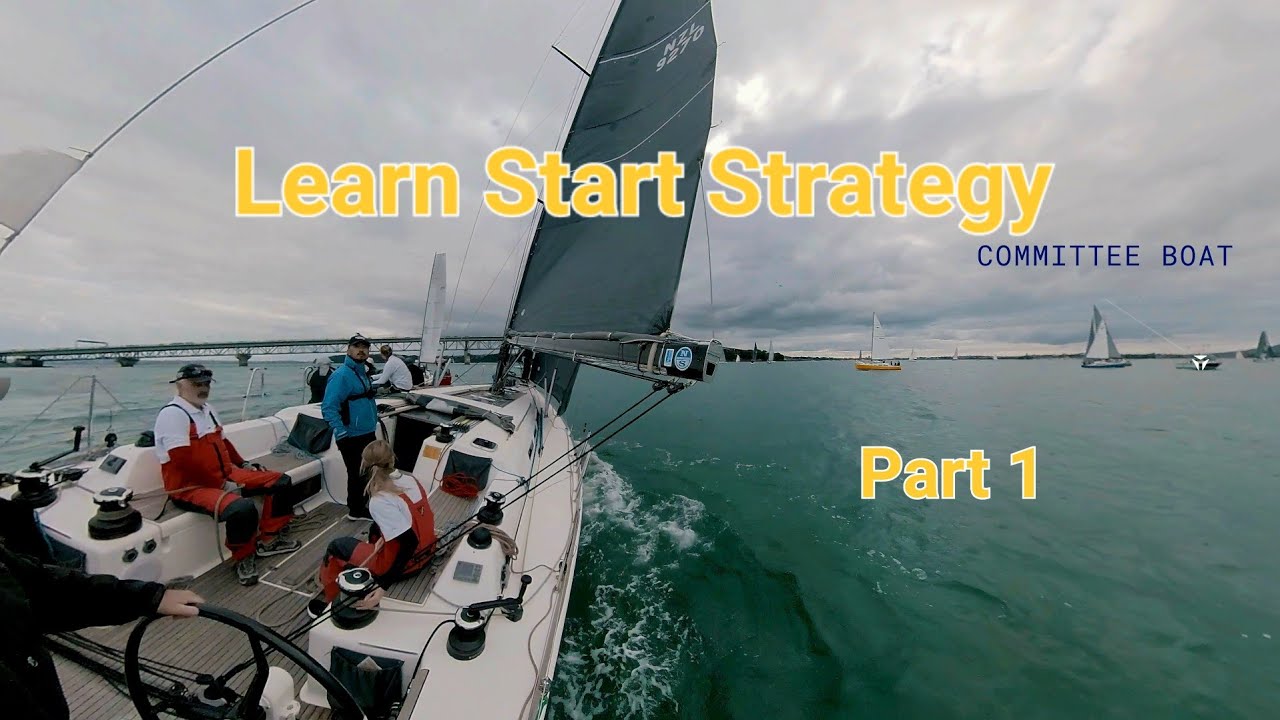 Learn Yacht Race Start Strategy from the Cockpit Talk During Pre-Race _ Part 1