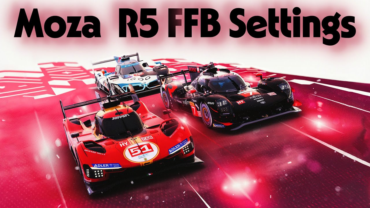 2025 Moza R5 Force Feedback settings Le Mans Ultimate