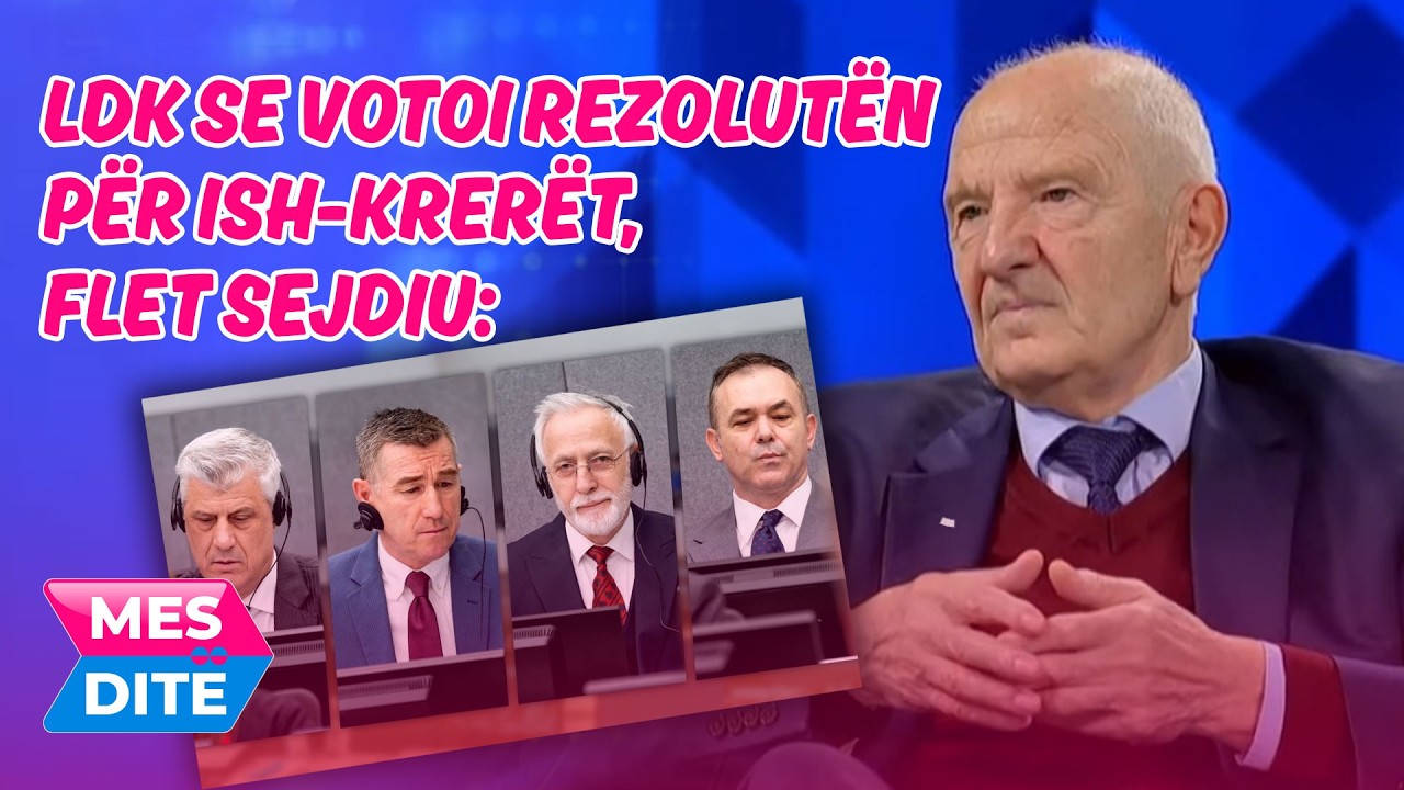 LDK se votoi rezolutën për ish-krerët, Sejdiu: Vrasjet kanë ndodhur, të sqarohen…njerëzit mungojnë