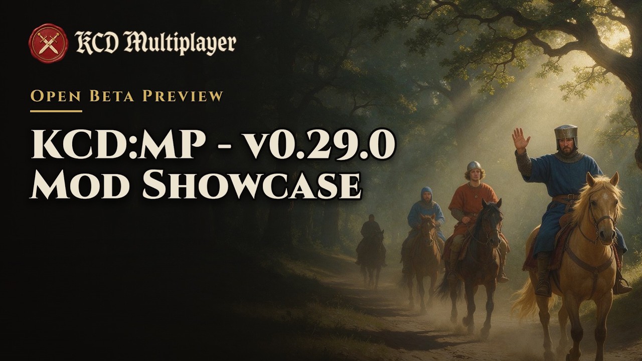 KCD:MP v0.29 &mdash; Gameplay Teaser - Kingdom Come Deliverance Multiplayer Mod
