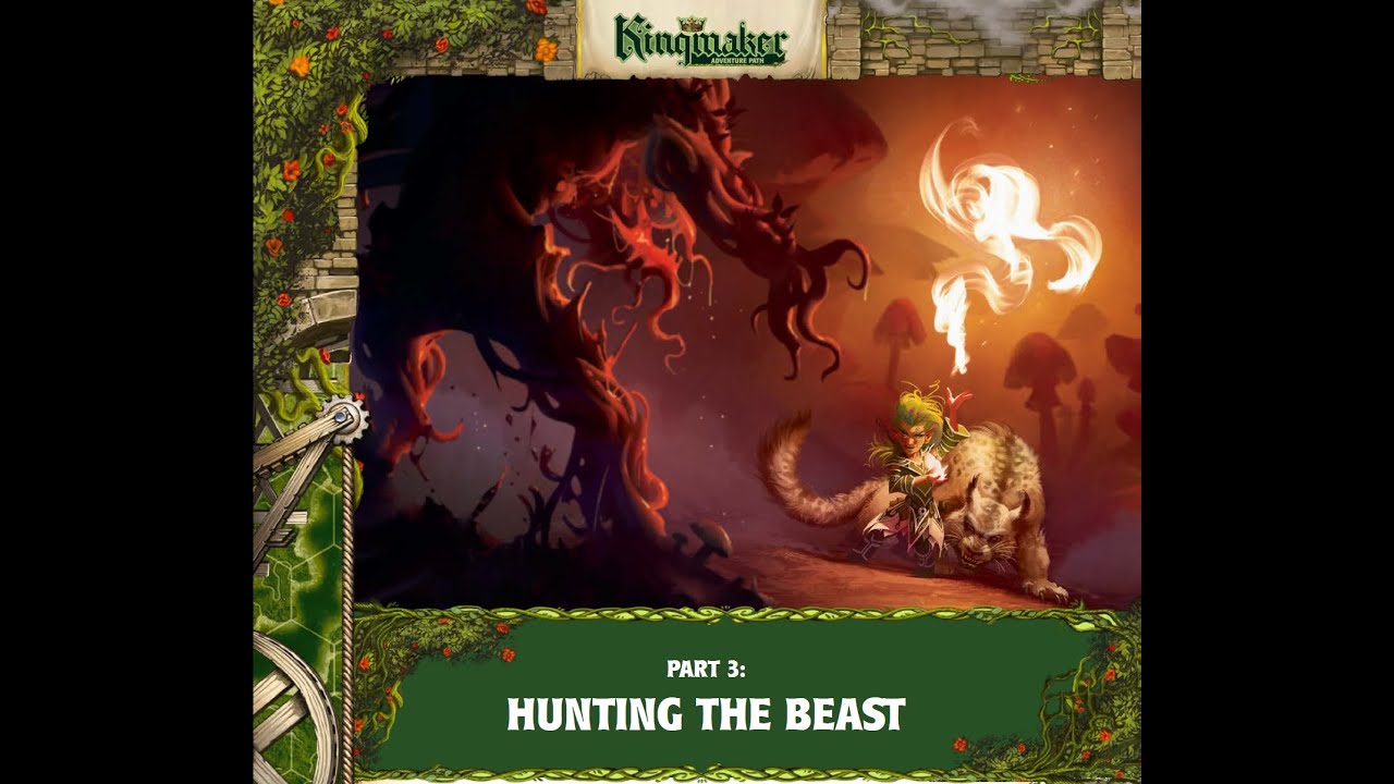 Pathfinder 2ed RU | Kingmaker | Foundry VTT | Session 22 | Chapter 4. Rivers Run Red