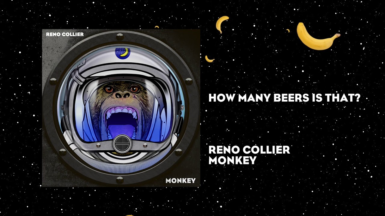How Many Beers Is That? | Monkey | Reno Collier