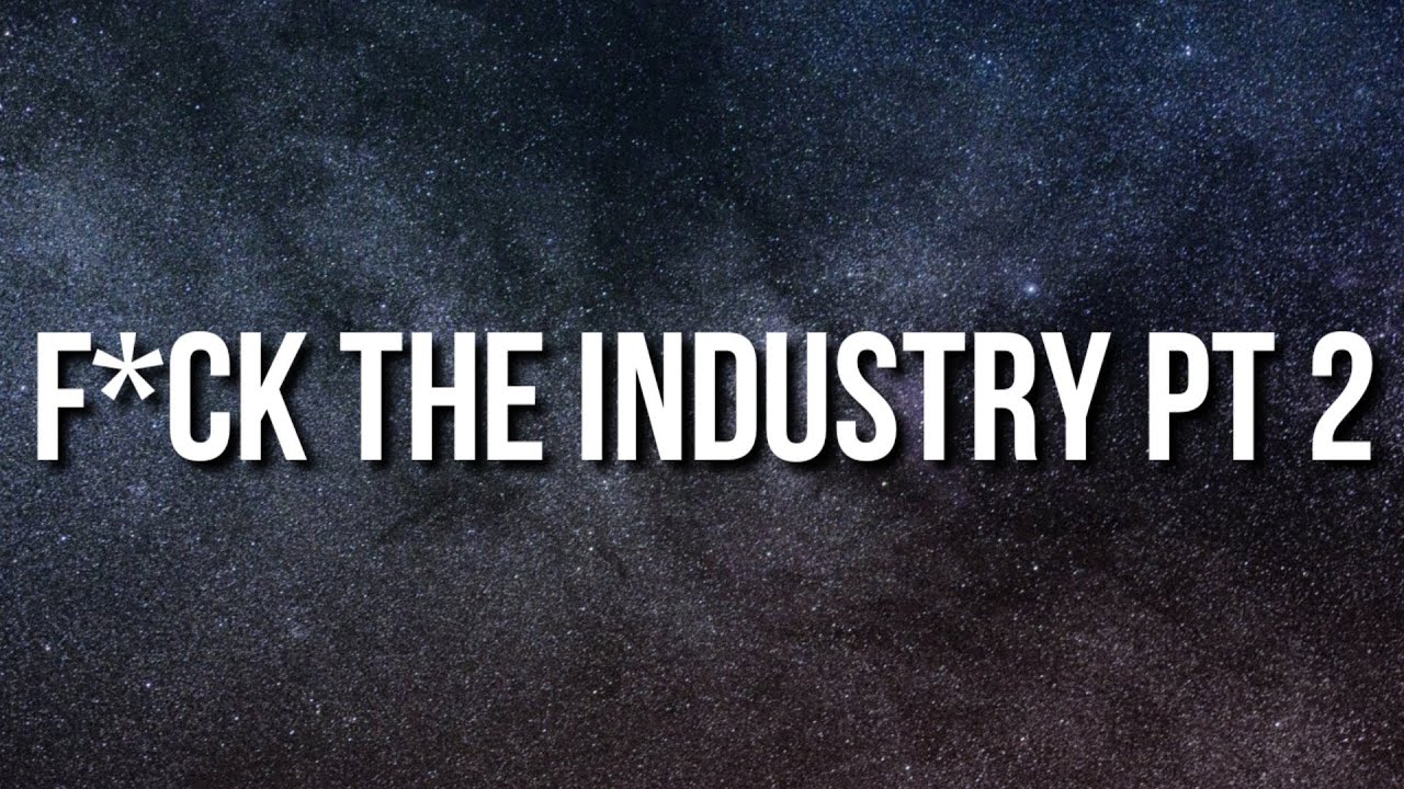 YoungBoy Never Broke Again - F*ck The Industry Pt 2 (Lyrics)
