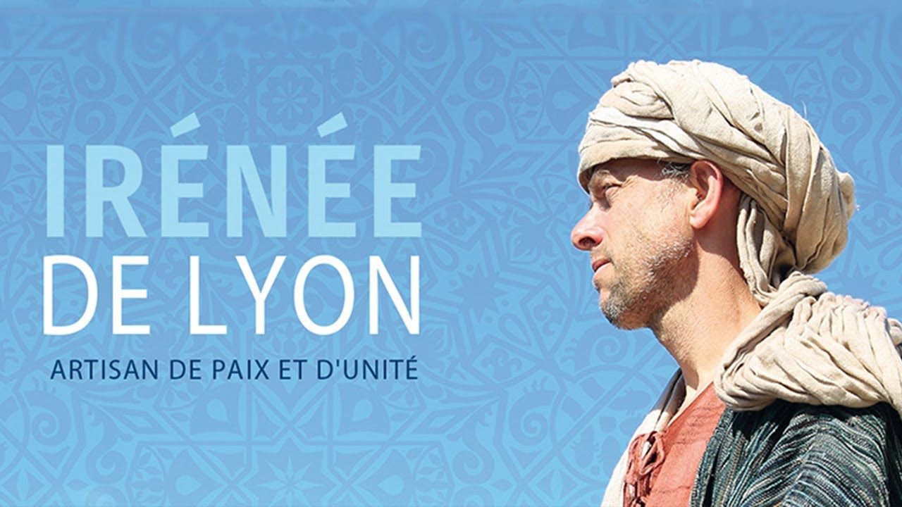 Irenaeus of Lyon: Artisan of Peace and Unity