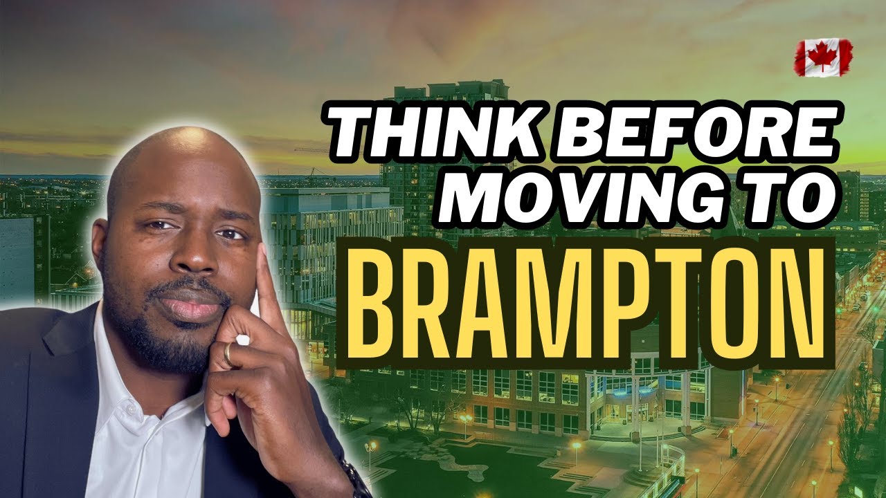 6 Things To Consider Before Moving to Brampton