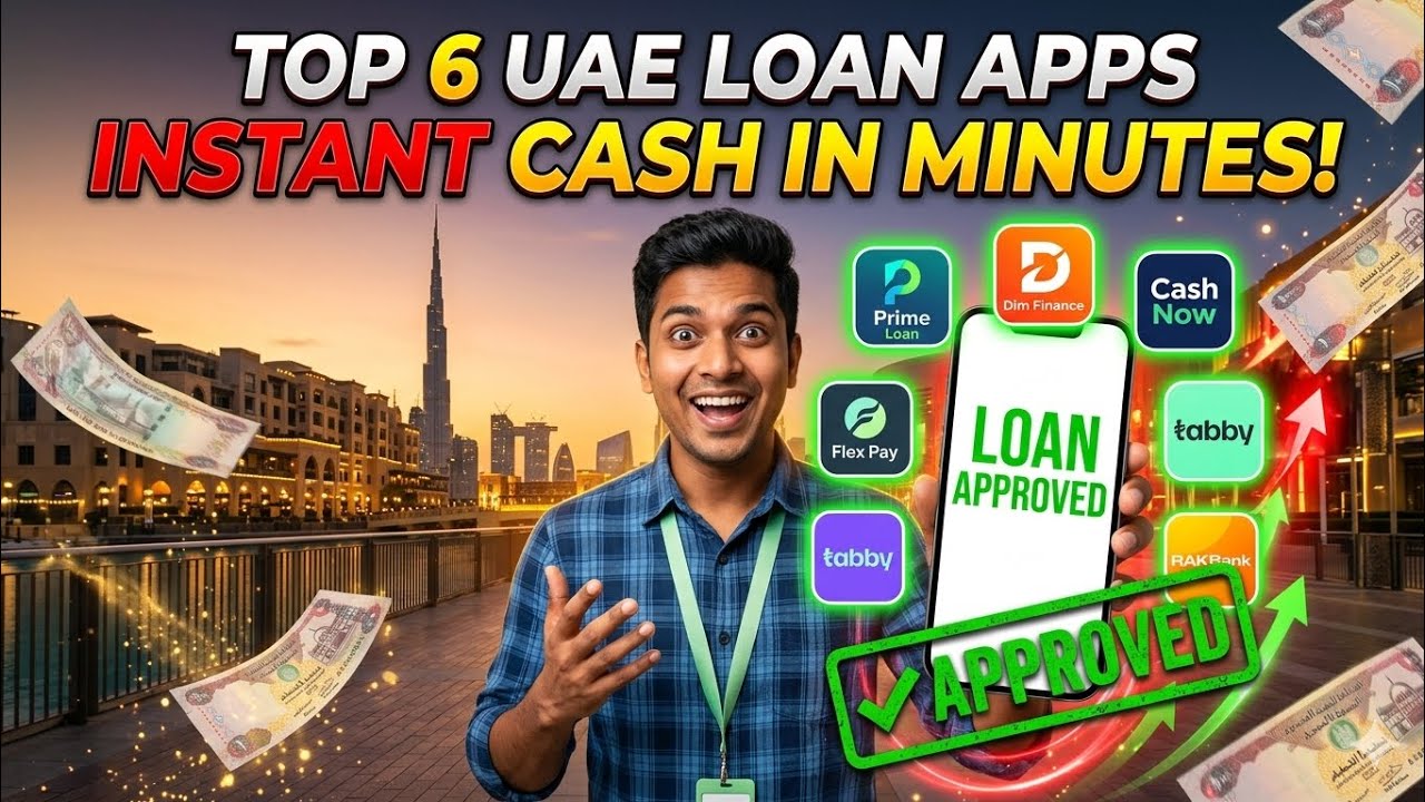 Top 6 UAE Loan Apps 2026 🇦🇪 | Instant Cash in Minutes Without Bank Visit