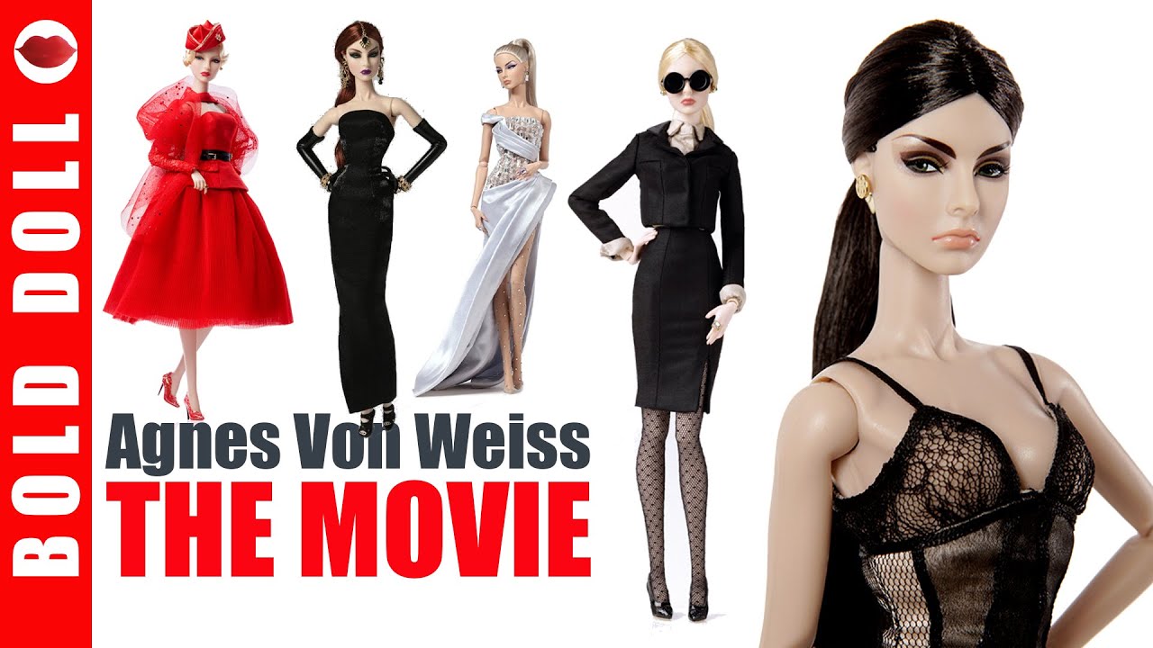Agnes Von Weiss - The Doll Movie. All the dolls to date.