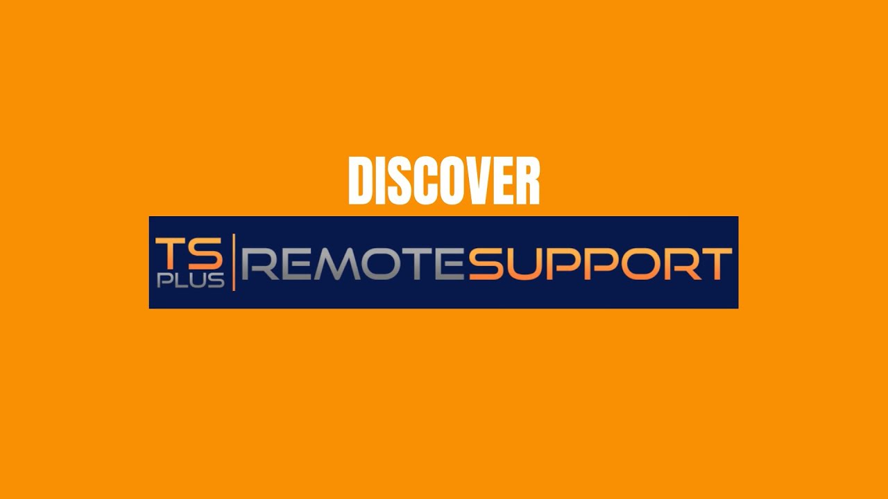 TSplus Remote Support