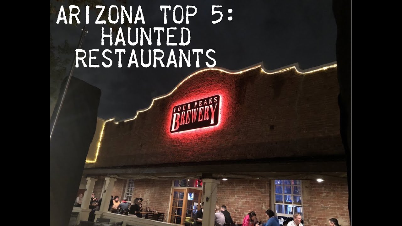 Arizona Top 5: Most Haunted Restaurants