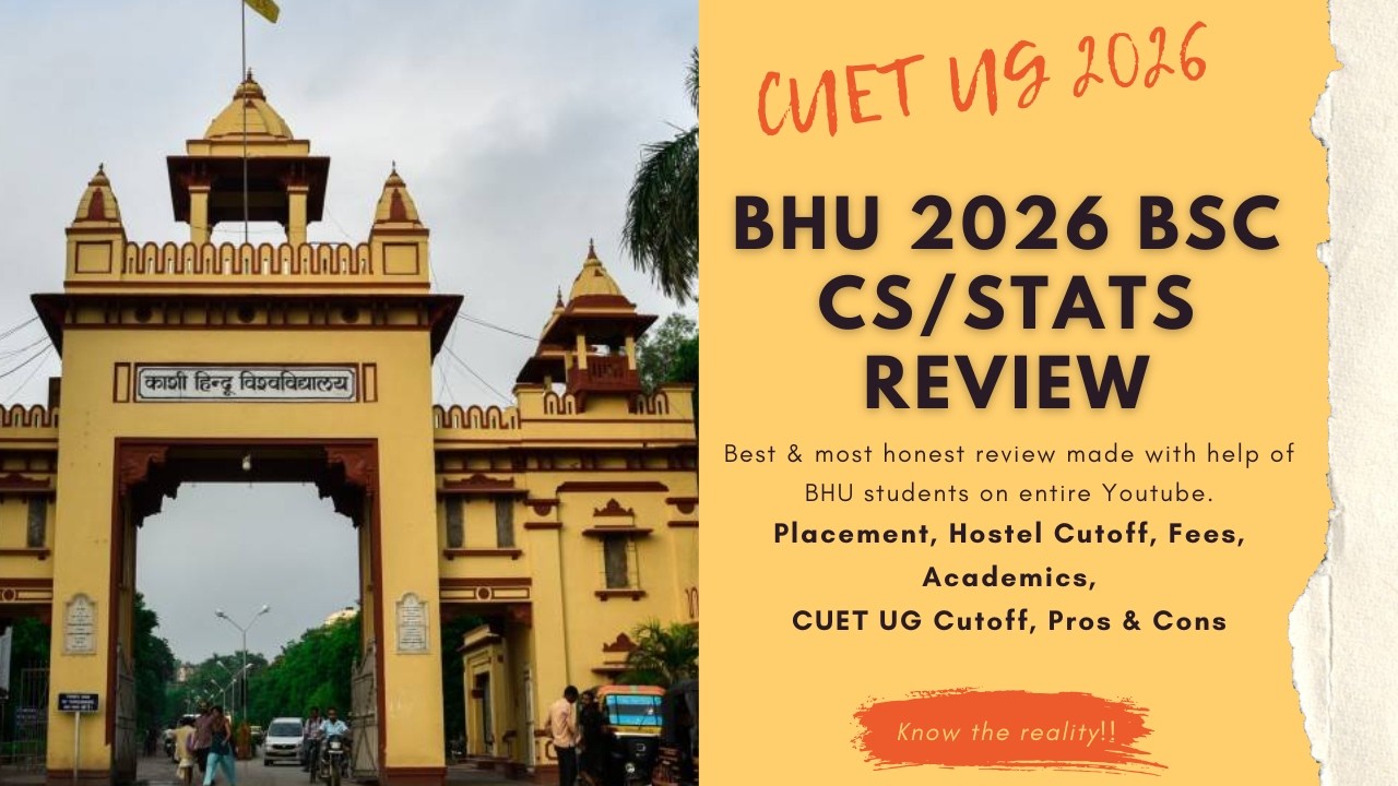 BHU 2026 Bsc CS/Stats review video | CUET cutoff, placement, hostel, mess | Banaras Hindu University