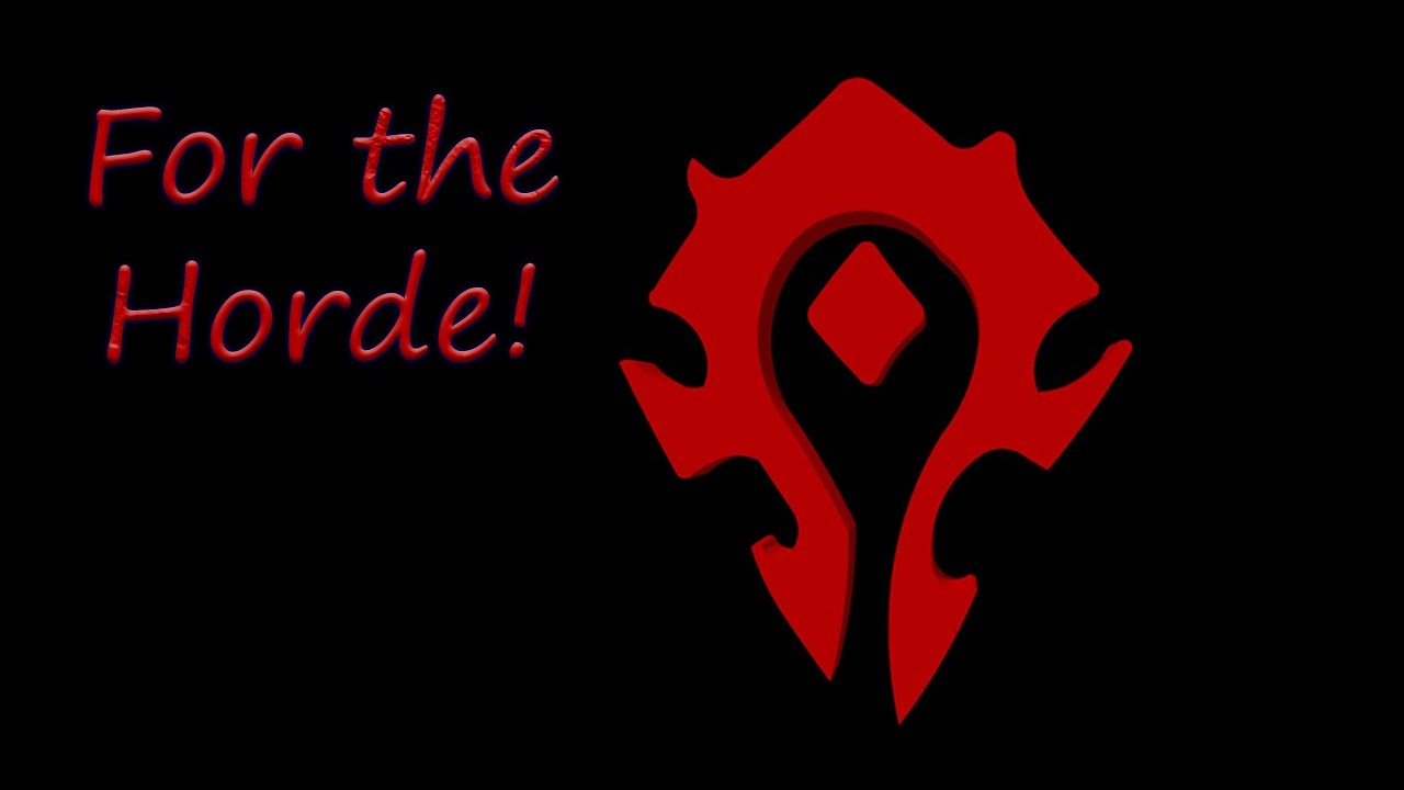 For the Horde!