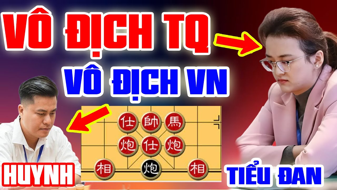 🔴 CỜ TƯỚNG | VÔ ĐỊCH TRUNG QUỐC TÌM VÔ ĐỊCH VN LẠI LÝ HUYNH VS ĐƯỜNG ĐAN