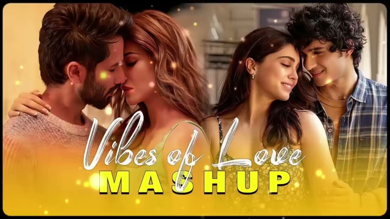 Vibes of Love Mashup Songs   Non Stop Romantic Hits   Best Viral #trendingsong2026