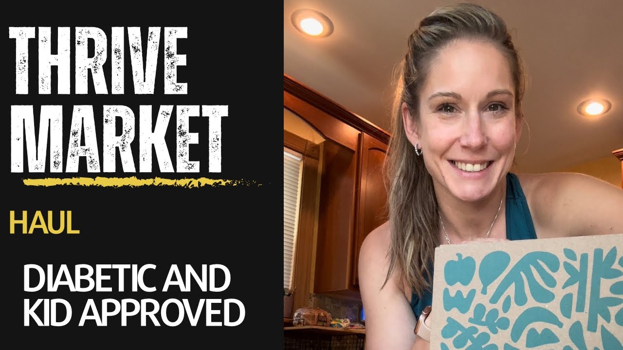 TODDLER AND DIABETIC MOM THRIVE MARKET HAUL #thrivemarket #parenting #groceryhaul