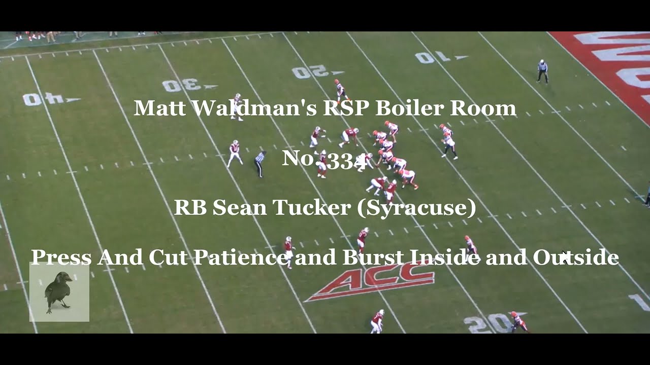 Matt Waldman's RSP Boiler Room No.334: RB Sean Tucker (Syracuse) Patience and Burst
