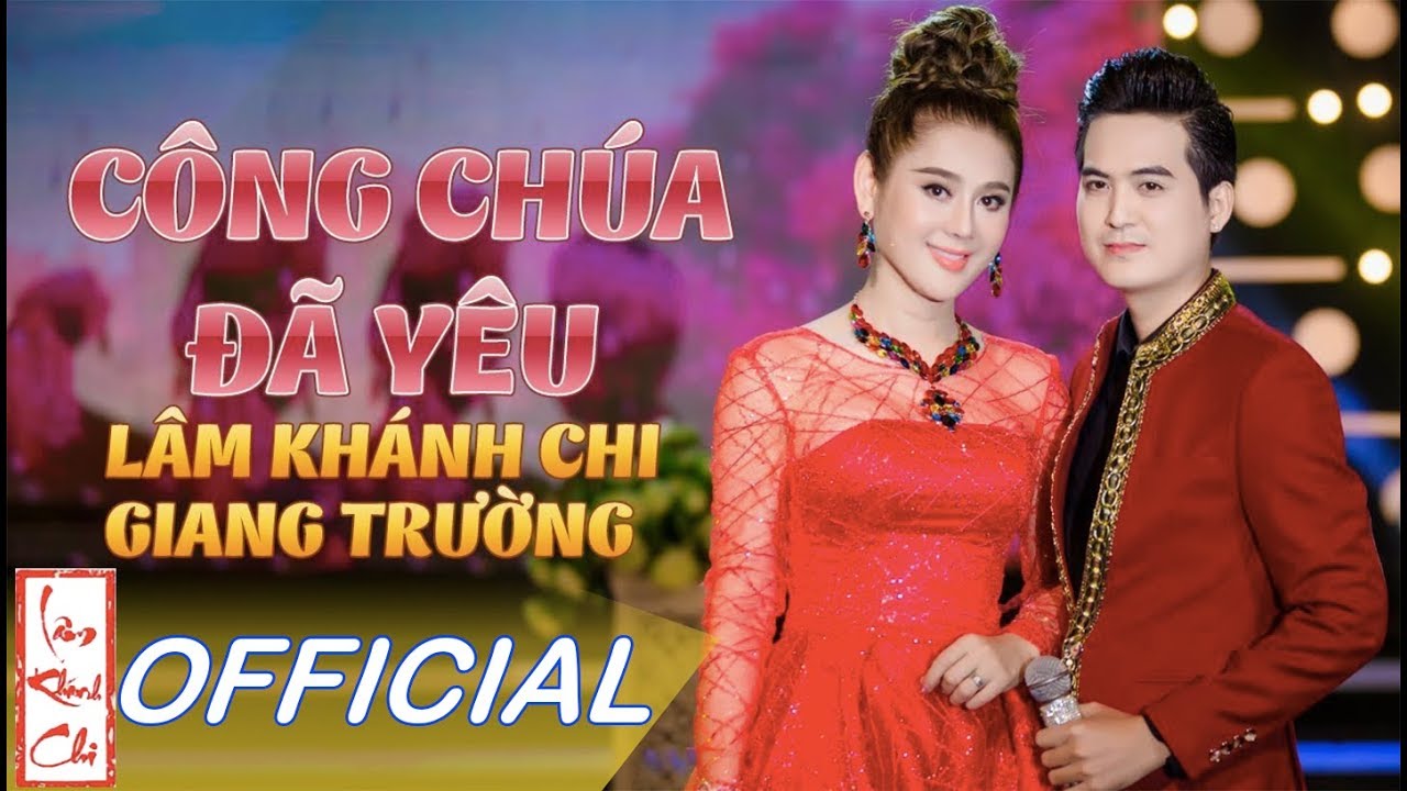 Công Chúa Đã Yêu (#CCDY) - Lâm Khánh Chi ft Giang Trường || Đỉnh Cao Bolero Bất Hủ