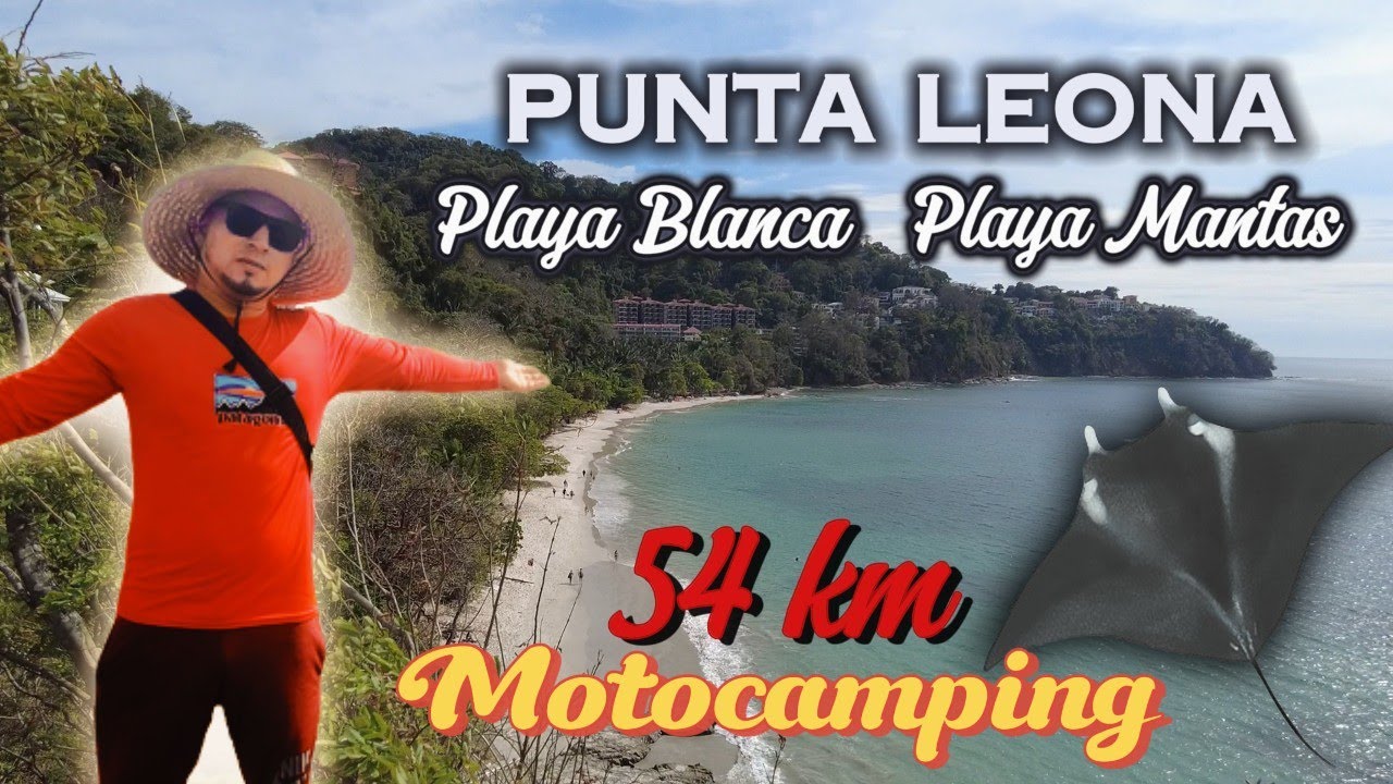 MOTOVLOG #10 ACAMPAMOS EN PLAYAS PARADISIACAS (PUNTA LEONA, PLAYA MANTAS Y PLAYA BLANCA)
