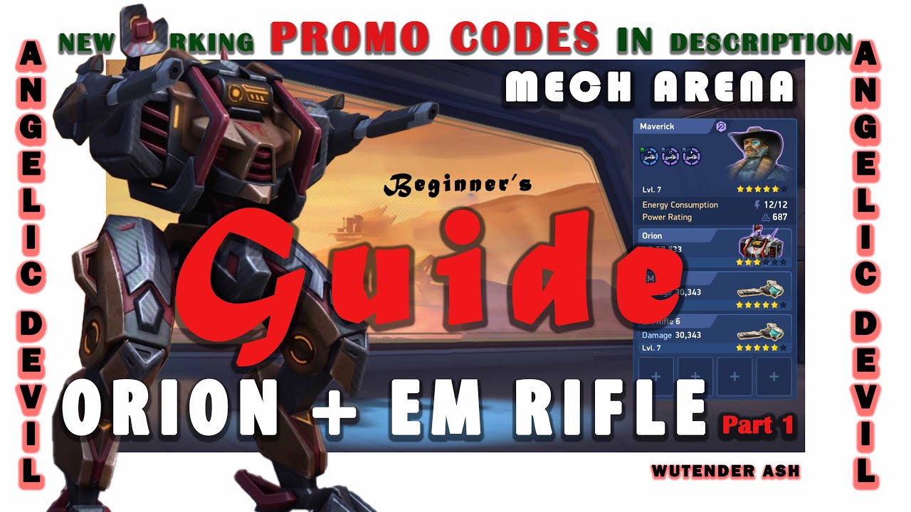 ORION + EM RIFLE full guide for Mesa verde annex / wutender ASH / MECH ARENA / #gameplay #mecharena