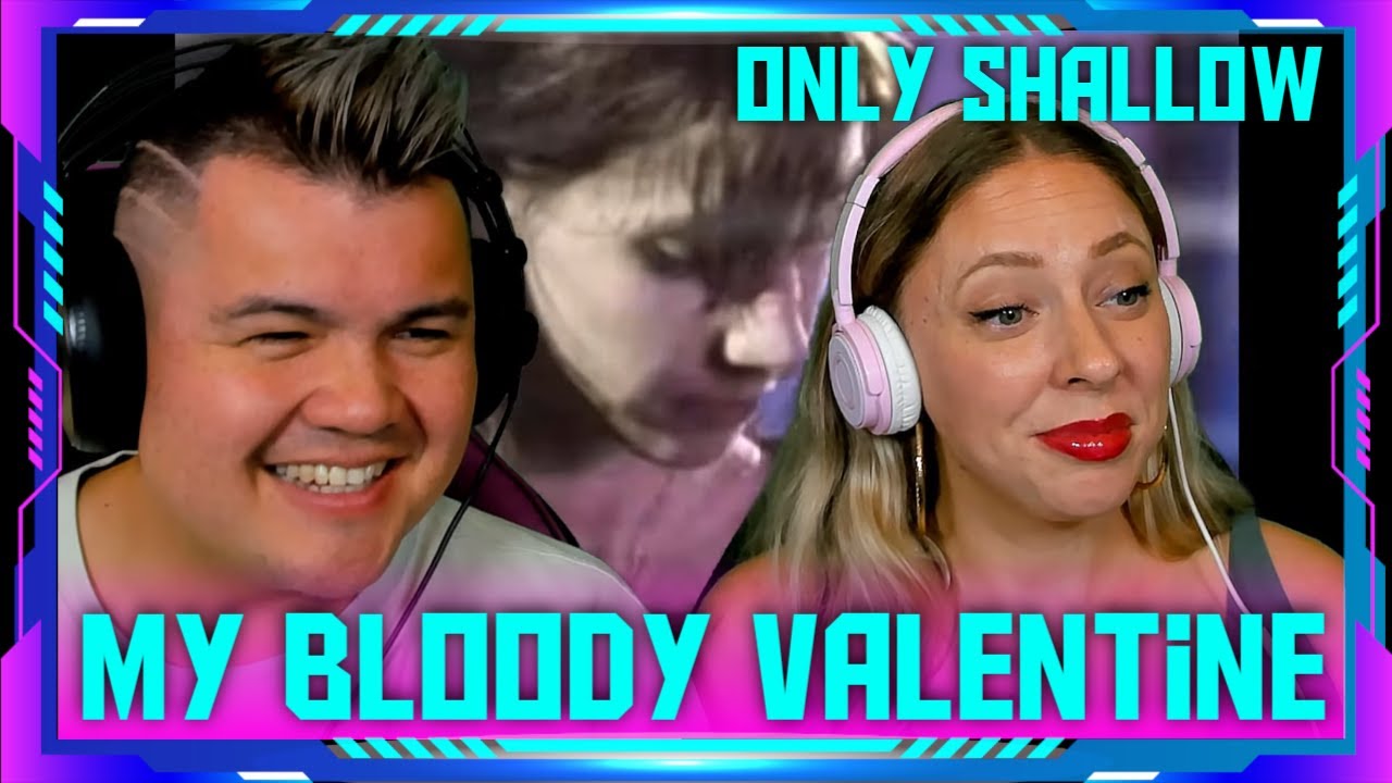 Reaction to  My Bloody Valentine - Only Shallow (Official Video) | THE WOLF HUNTERZ Jon and Dolly