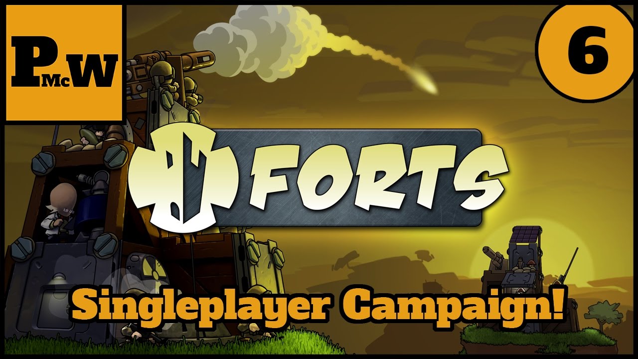 Let's Play Forts - Singleplayer Campaign - Part 6