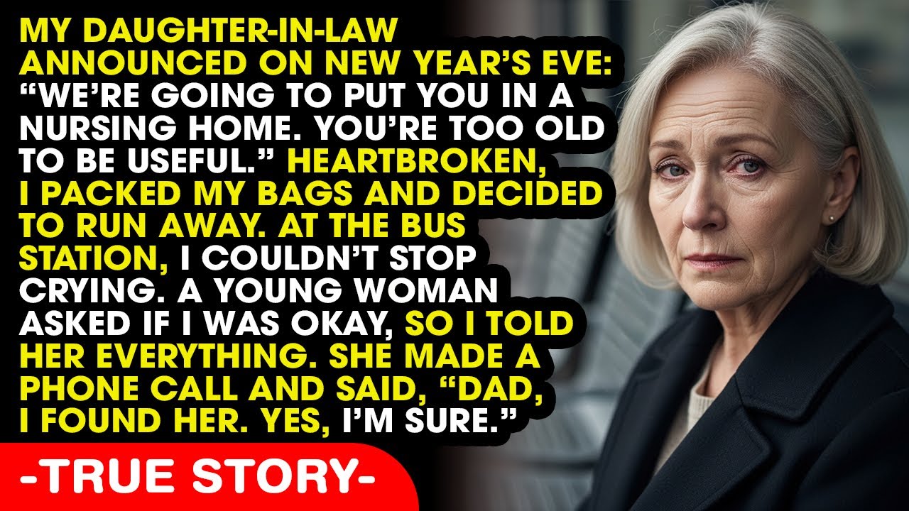 On New Year’s Eve, My DIL Said, “We’re Putting You in a Nursing Home. You’re Useless Now.” So I…