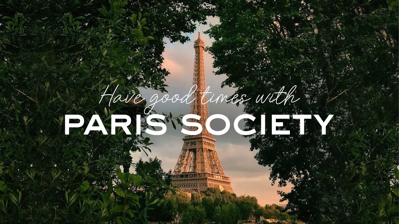 Paris Society - French Hospitality
