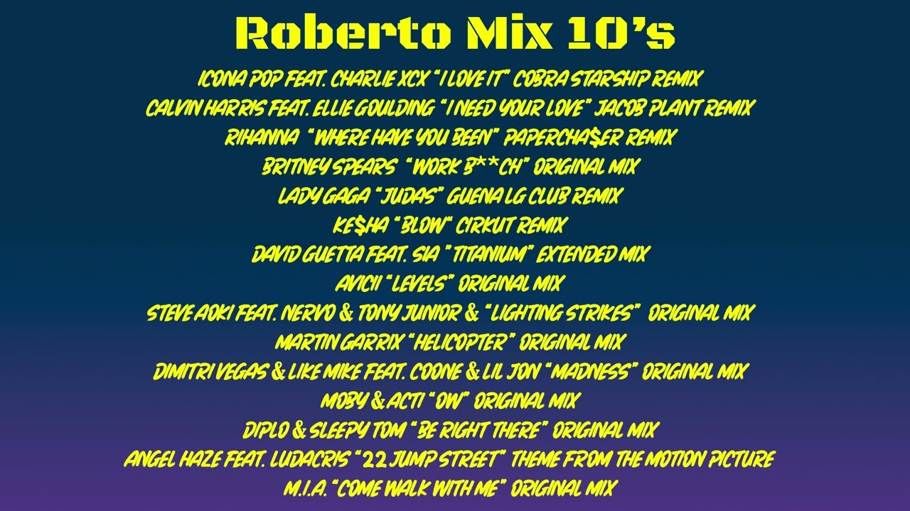 Roberto Mix 2010's