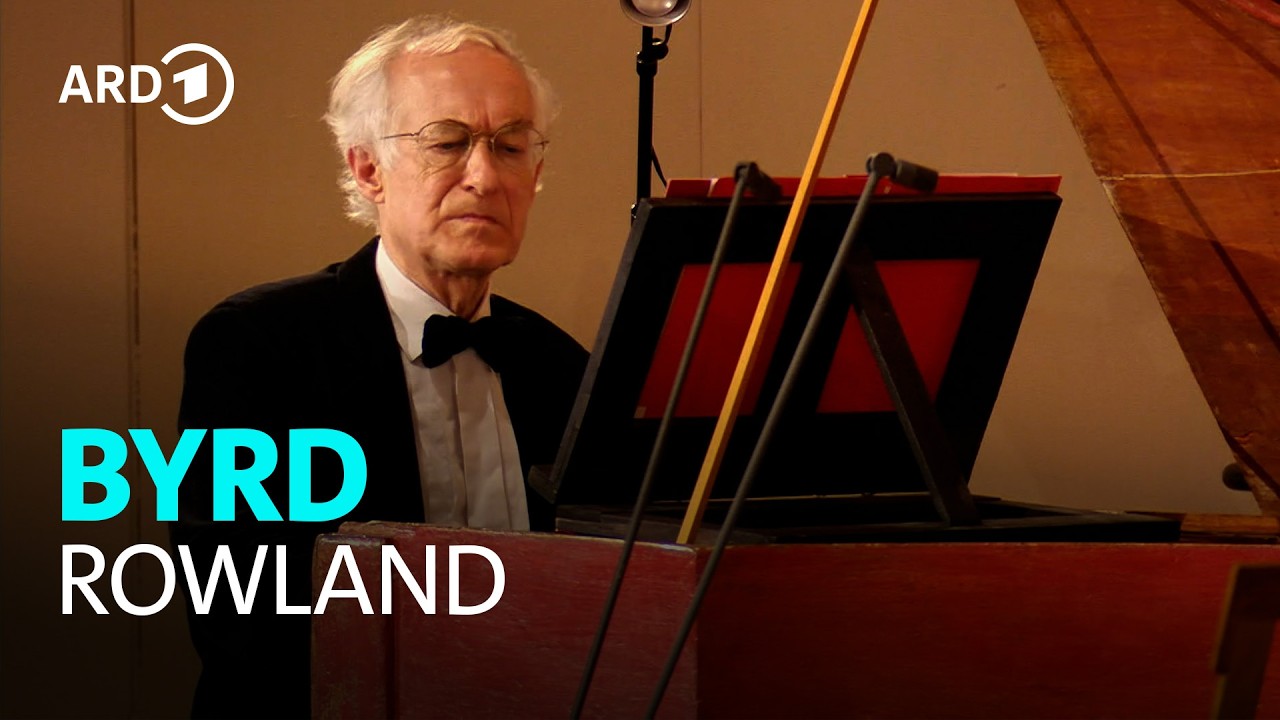 William Byrd: Rowland, or Lord Willoughby's Welcome Home | Bob van Asperen | BR-KLASSIK