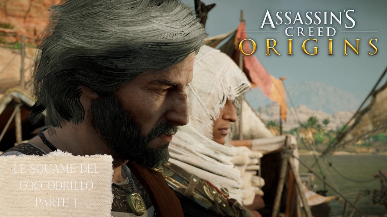 LE SQUAME DEL COCCODRILLO PARTE 1 || ASSASSIN'S CREED ORIGINS !!