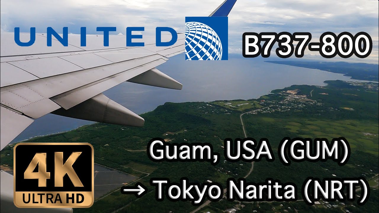 【4K Flight】Guam, USA (GUM) to Tokyo Narita (NRT) to B737-800 United Airlines Evening Flight