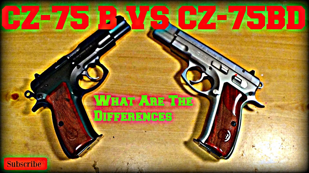 CZ-75 B VS CZ-75 BD What Are The Differences