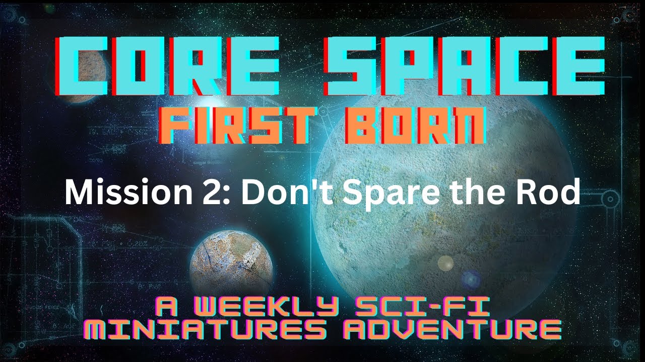 Core Space: First Born -  Mission 2
