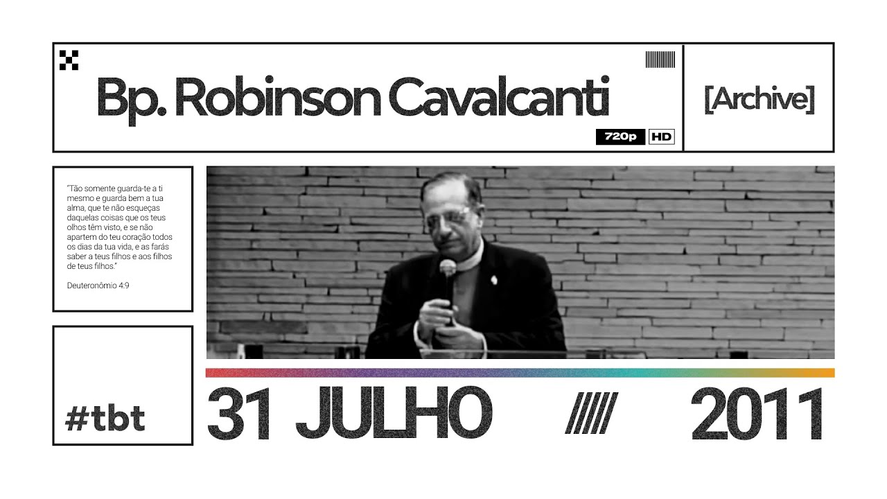Bp. Robinson Cavalcanti - 2011 | #tbt