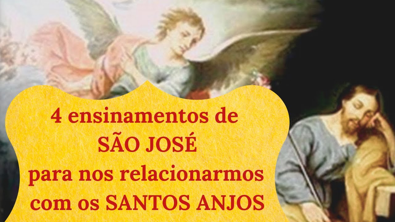 São José nos ensina a relacionar com os Anjos