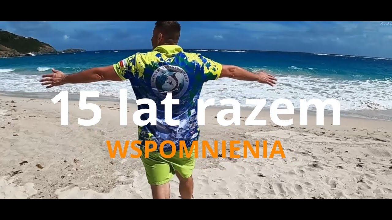 15 lat razem - wspomnienia