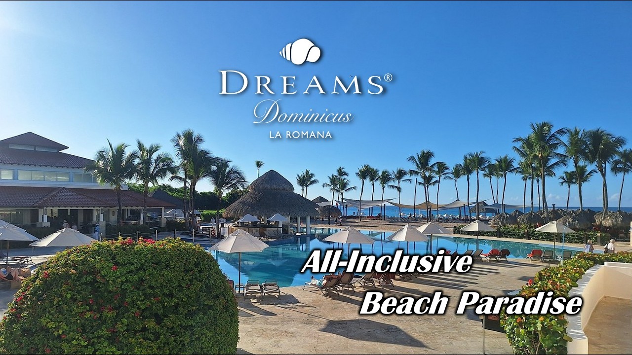 Dreams Dominicus La Romana | All-Inclusive Beach Resort