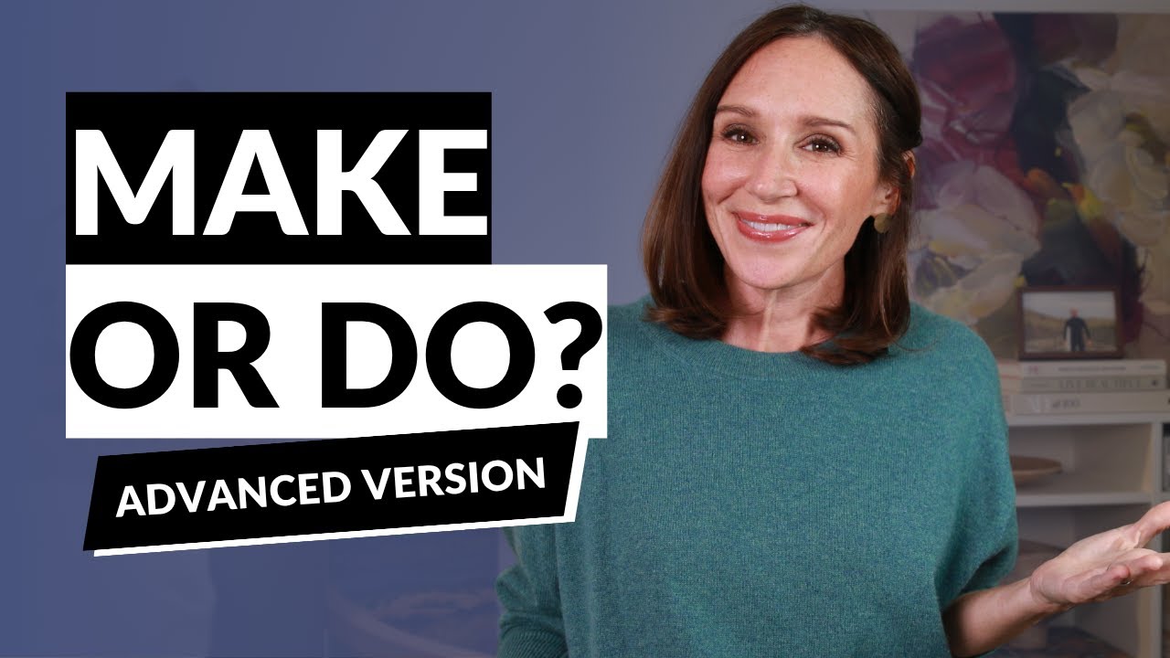 MAKE vs DO in English | Advanced Collocations You Must Know