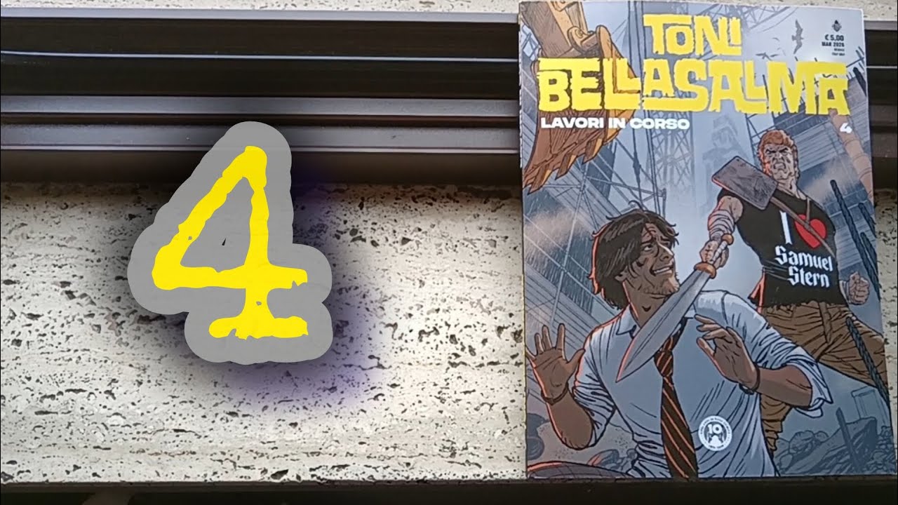 TONI BELLASALMA #4 - LAVORI IN CORSO 🚧💥🗯️💯⭐