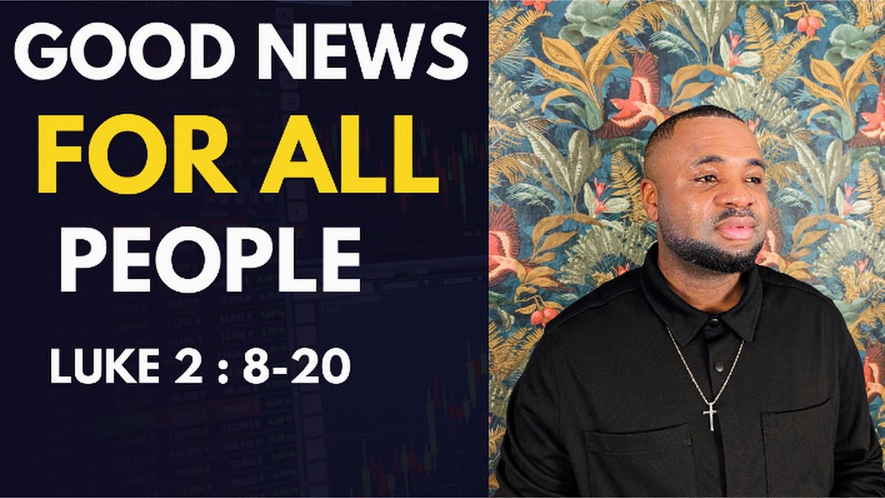 Good News For All People