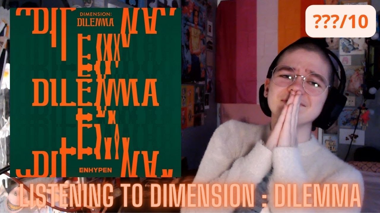 ARMY LISTENS TO ENHYPEN | DIMENSION : DILEMMA