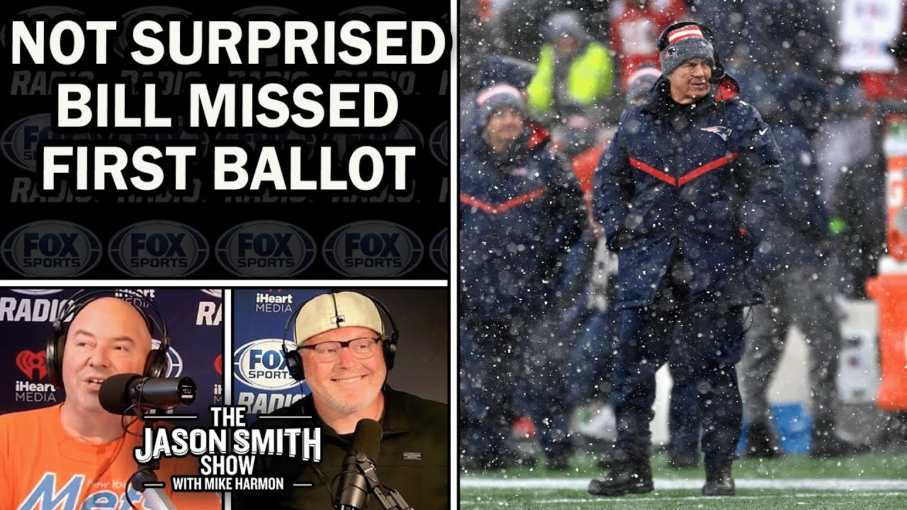 Not Surprising Bill Belichick Missed The First Ballot | JASON SMITH SHOW
