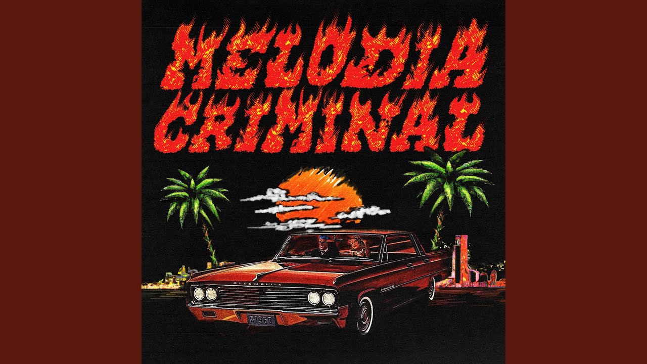 MELODIA CRIMINAL