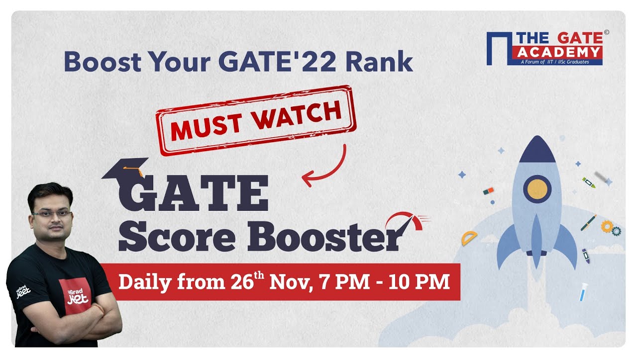 Boost Your GATE 2022 Rank with GATE Score Booster | Daily LIVE @ 7 PM to 10 PM | Starting: 26th Nov
