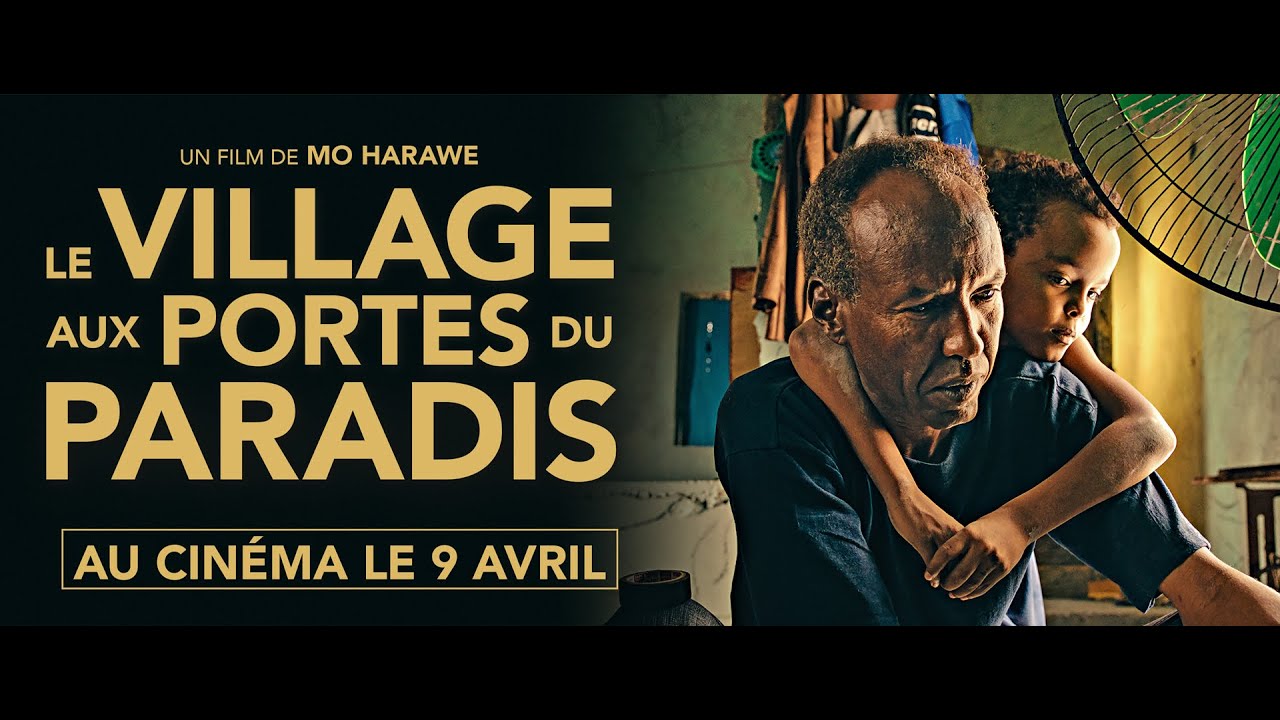 LE VILLAGE AUX PORTES DU PARADIS - Bande Annonce