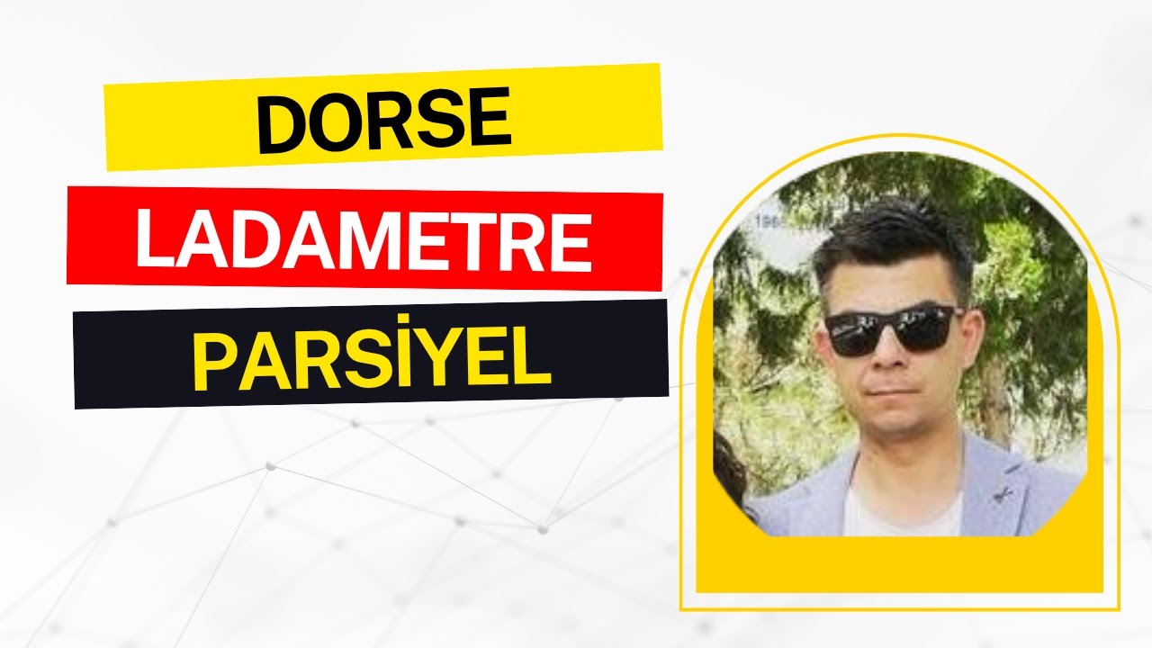 DORSE ÇEŞİTLERİ NELERDİR? LADAMETRE NEDİR? KOMPLE VE PARSİYEL YÜKLEME NEDİR?