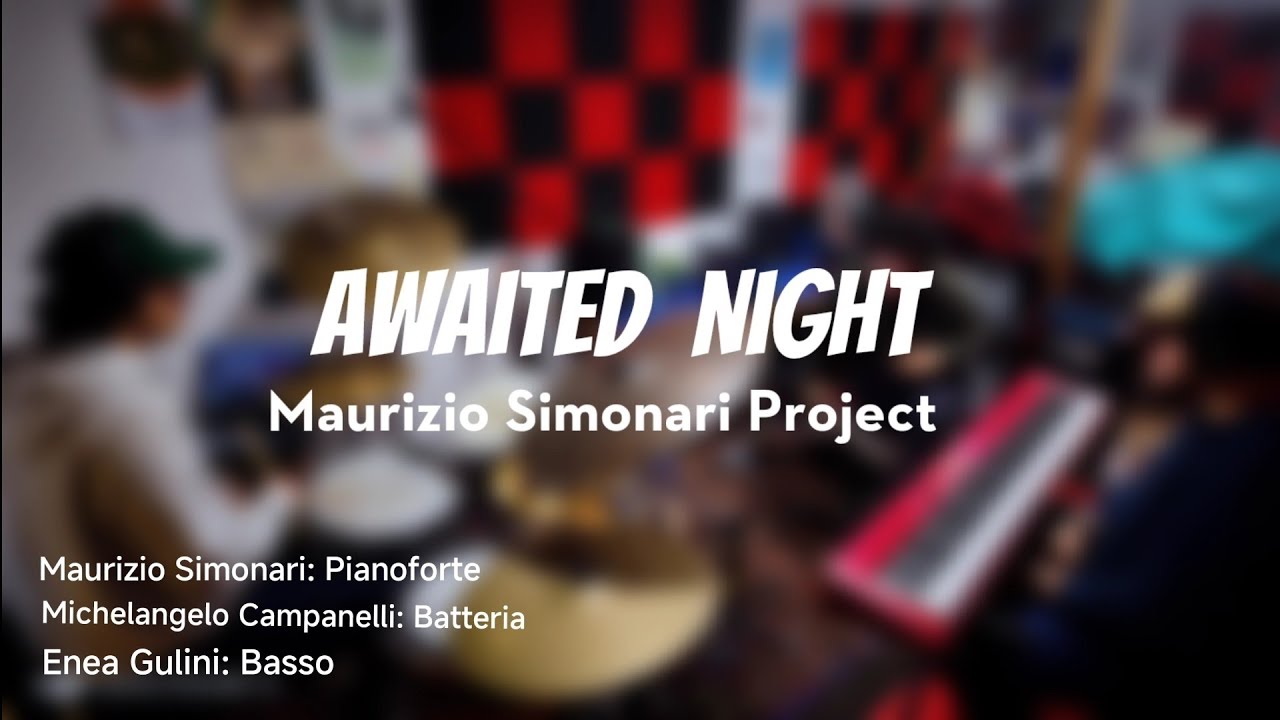 AWAITED NIGHT - Maurizio Simonari Project