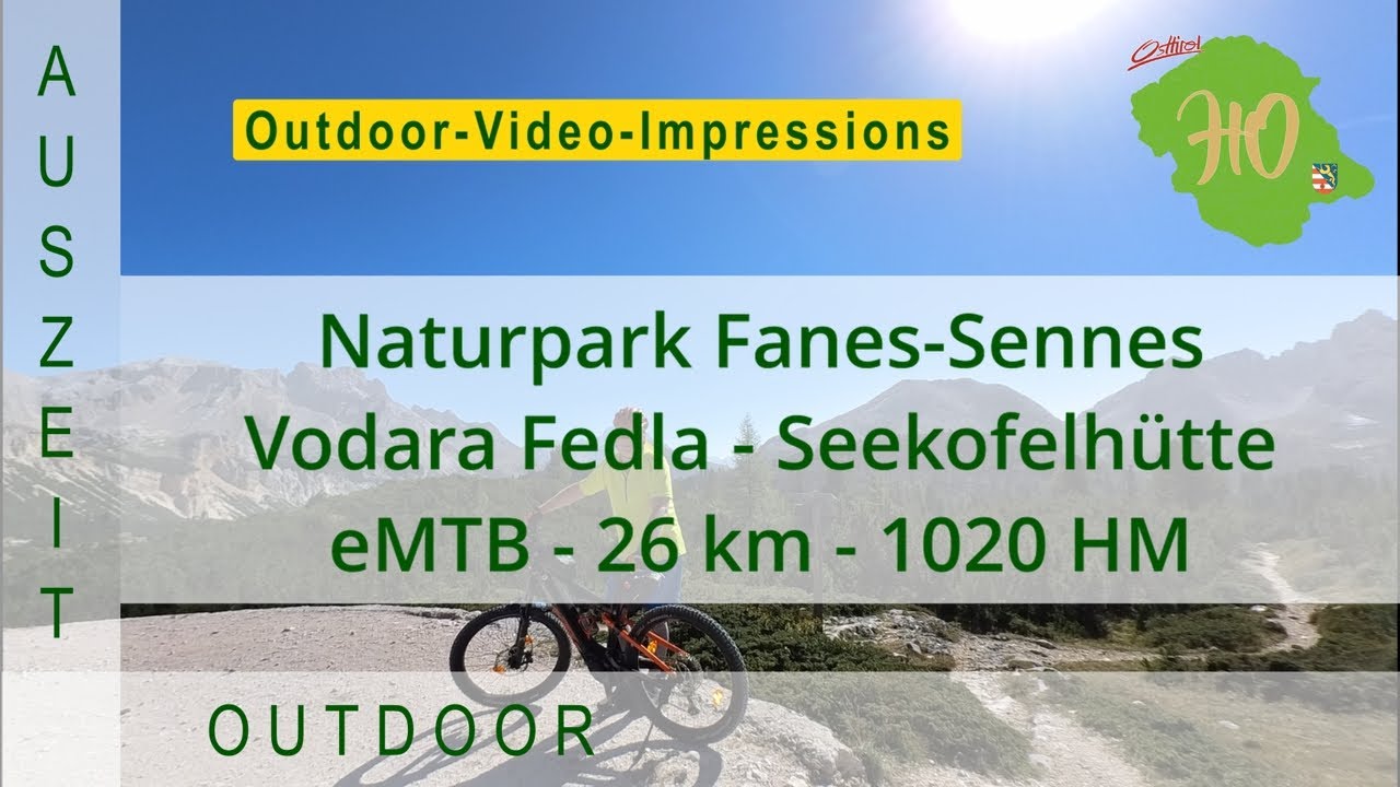 eMTB - Fanes-Sennes Naturpark - Zur Vodadra Fedla und Seekofelhütte
