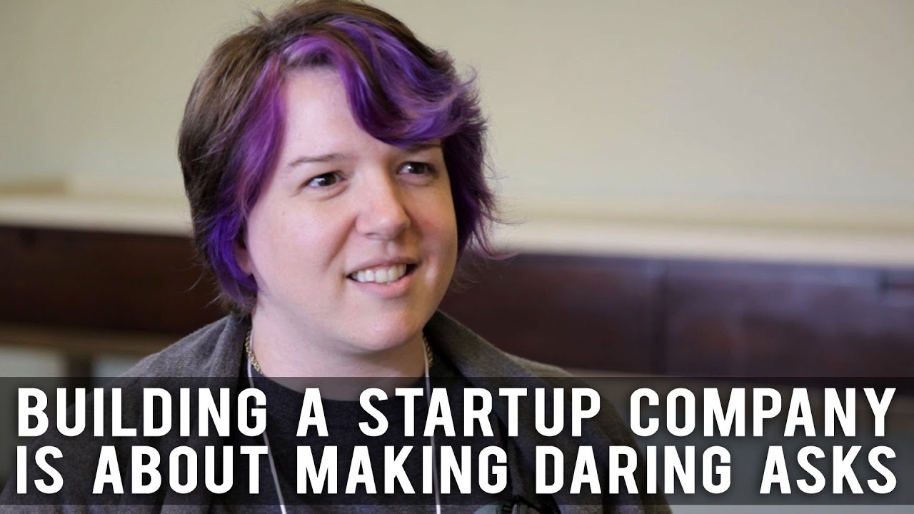 Building A Startup Company Is About Making Daring Asks by Jean Leggett