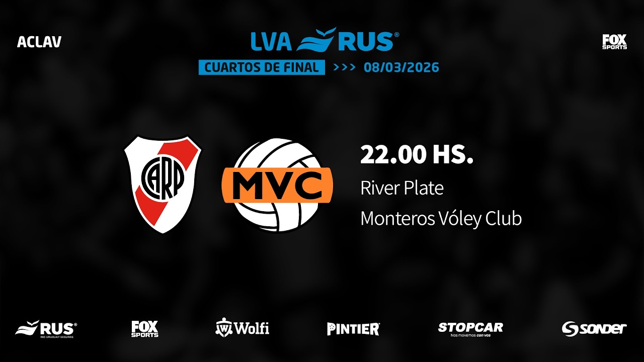 LVA RUS 25-26 | CUARTOS | DIA 2: River Plate vs. Monteros