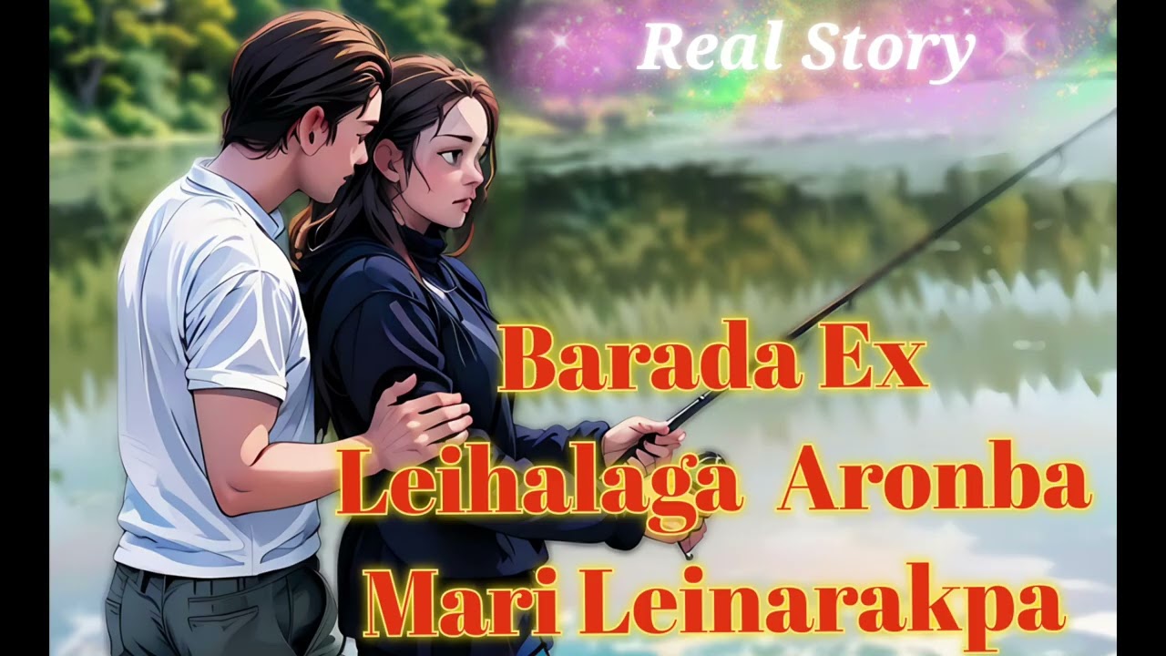 📝Barada Ex Leihalaga Aronba Mari Leinarakpa🎧